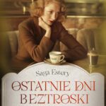 GISCHE WIKTORIA – Ostatnie Dni Beztroski