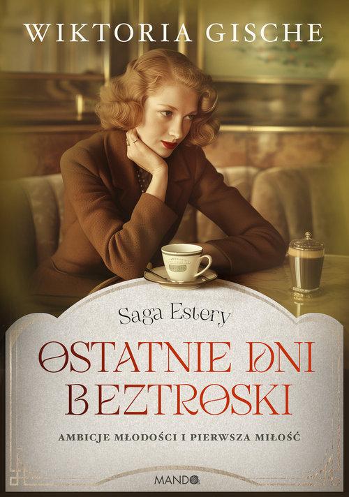 Gische Wiktoria - Ostatnie Dni Beztroski