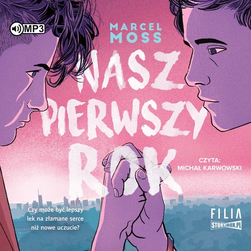 Moss Marcel - Nasz Pierwszy Rok