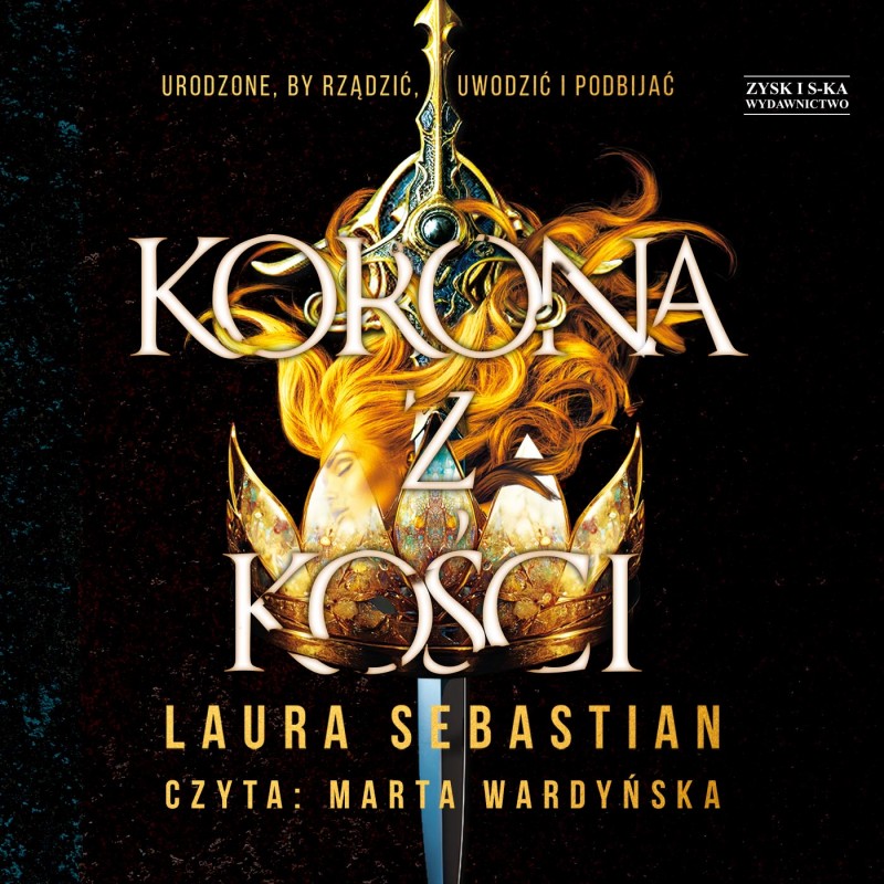 SEBASTIAN LAURA – CASTLES IN THEIR BONES 1. KORONA Z KOŚCI