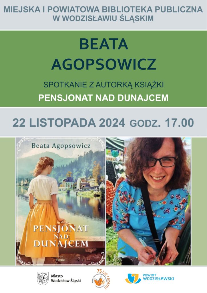 Beata Agopsowicz - Spotkanie z autorką książki "Pensjonat nad Dunajcem"