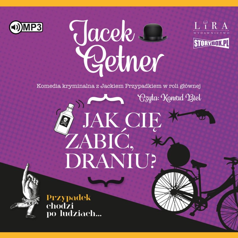 Getner Jacek - Jak Cię Zabić, Draniu