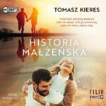 KIERES TOMASZ – HISTORIA MAŁŻEŃSKA