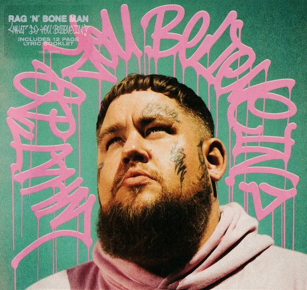 RAG'N'BONE MAN - What Do You Believe In