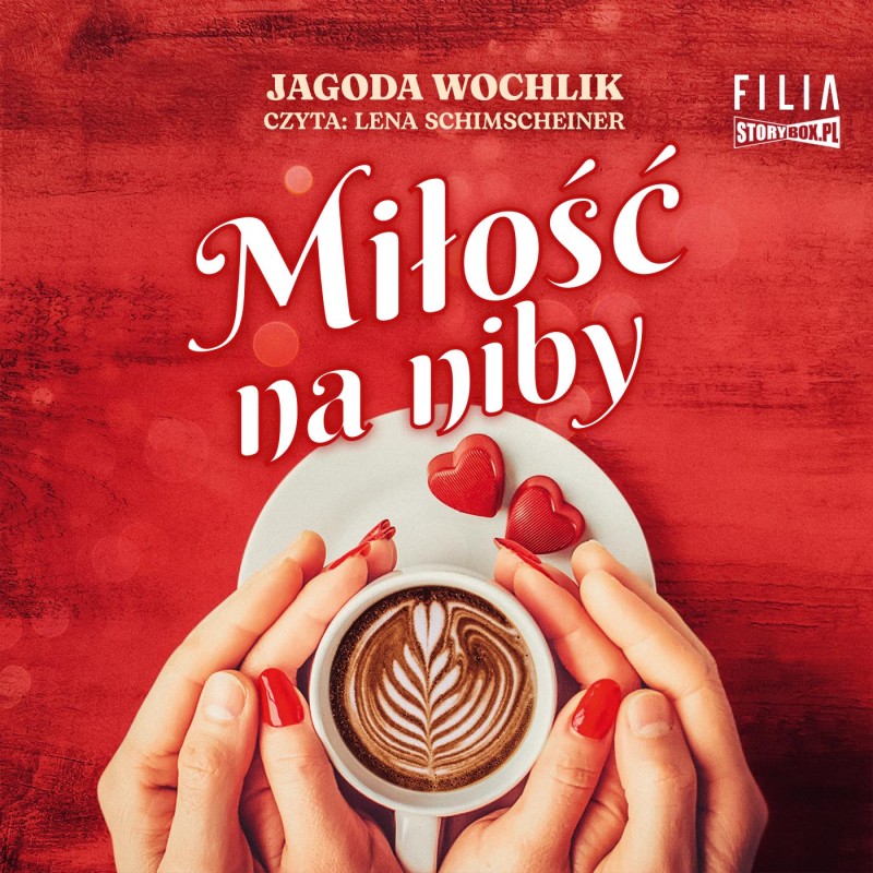 Wochlik Jagoda - Miłość Na Niby